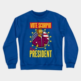 Vote Scorpio for President Globex Corporation Crewneck Sweatshirt